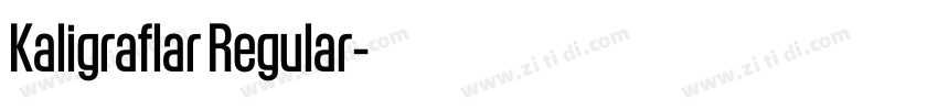 Kaligraflar Regular字体转换